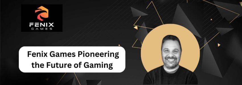 Fenix-Games-Pioneering-the-Future-of-Gaming