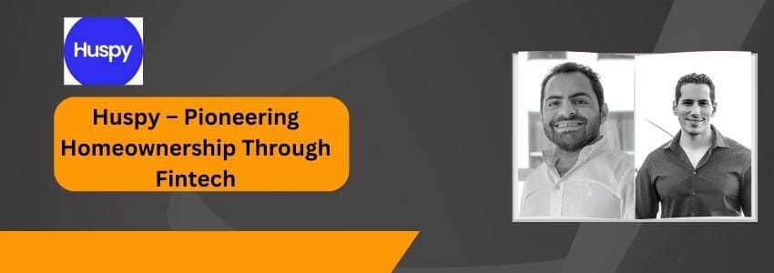 _Huspy – Pioneering Homeownership Through Fintech