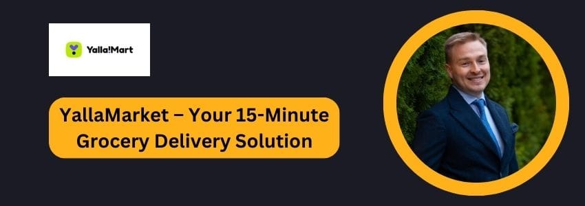 YallaMarket-Your-15-Minute-Grocery-Delivery-Solution